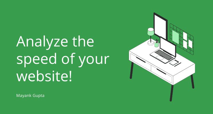 Analyze the speed of your website!